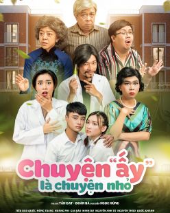 CHUYỆN ẤY LÀ CHUYỆN NHỎ